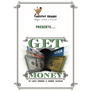 GET MONEY (U.S.) by Louis Frenchy, George Iglesias & Twister Magic - Trick