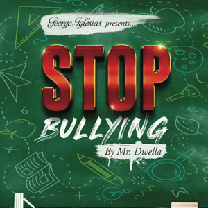 Stop Bullying by Mr. Dwella and Twister Magic  - Trick