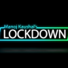 Lockdown by Manoj Kaushal video DOWNLOAD